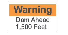 Dam Visual, warning sign