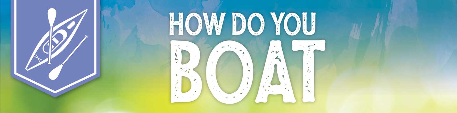 how do you Boat